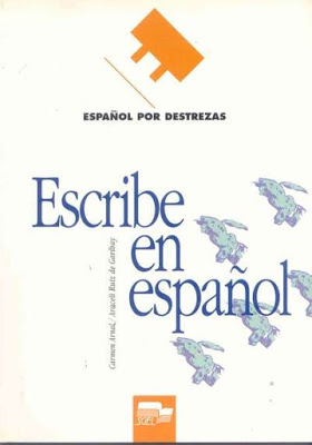 Espanol Por Destrezas - Escribe en Español. Carmen Arnal